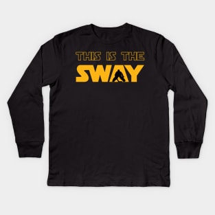 THIS IS THE SWAY Kids Long Sleeve T-Shirt